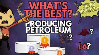 Whats the Best Way to Produce Petroleum in Oxygen Not Included?