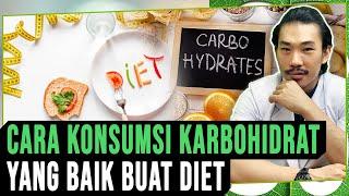 Ini Cara Konsumsi Karbohidrat Yang Baik Buat Diet