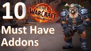 10 Must Have Daily Driver Addons for The War Within