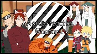 Naruto react to Gaanaru  » Part 11 «   My au  mpreg  Gaara x Naruto  no part 2.