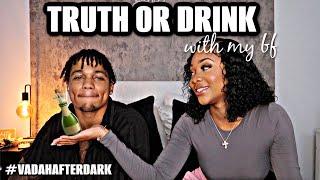 TRUTH OR DRINK W MY BF  #vadahafterdark
