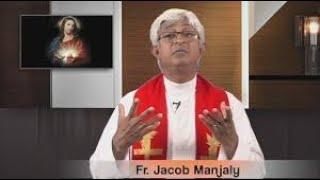 llFr.Jacob Manjaly ll അവന്റെ കഷ്ടതയാൽ നാമെല്ലാവരും സുഖം പ്രാപിച്ചു