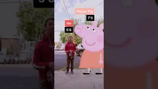 Why is Peppa Pig 7 feet tall??