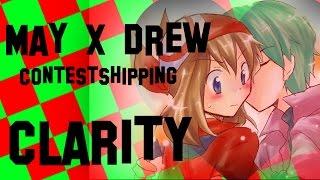 ● Contestshipping  Clarity  Pokémon 「AMV」 ●