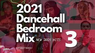 RAW 2021 LADIES DANCEHALL MIX  PART 3   BEDROOM MIX  SLOW WINE  VYBZ   JADA  DEXTA & MORE