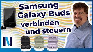 Samsung Galaxy Buds2 Die Bluetooth-Kopfhörer mit dem Smartphone verbinden & Einstellungen vornehmen