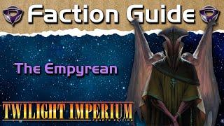 Twilight Imperium 4 Faction Guide  The Empyrean