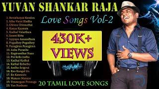 Yuvan Shankar Raja Vol-2  Jukebox  Love Songs  Tamil Hits  Tamil Songs  Non Stop