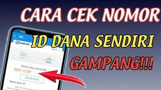 Cara Mengetahui Nomor Id Dana Sendiri dengan Cepat