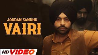 Vairi - Jordan Sandhu HD Video  Mxrci  Latest Punjabi Song 2024  Latest Punjabi Songs 2024