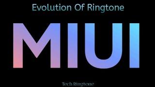 Evolution Of Ringtone MIUI 5 - 12 Xiaomi  Tech Ringtone