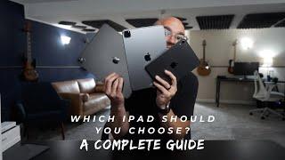 Which iPad Should you Buy in 2024? - A Complete In Depth Guide