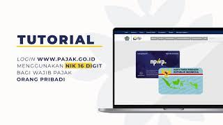 Tutorial Login www.pajak.go.id Menggunakan NIK 16 Digit bagi Wajib Pajak Orang Pribadi