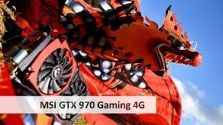 MSI GTX 970 Gaming 4G - Die wohl derzeit beliebteste Grafikkarte im Test Deutsch