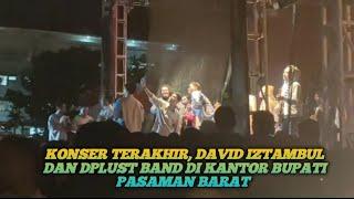 KONSER TERLAHIR DAVID IZTAMBUL  DPLUST MUSIC OFFICIAL DI DEPAN KANTOR BUPATI PASAMN BARAT