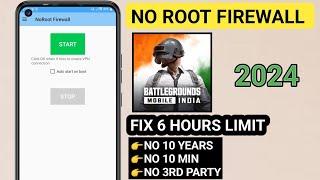 How to use No Root Firewall BGMI  2024  Fix 6 Hour Limit  No 10 years - No 10 min