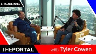 Tyler Cowen on The Portal Ep. #016 w Eric Weinstein - The Revolution Will Not Be Marginalized.