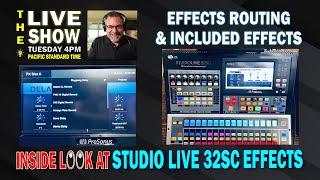 Studio Live 32SC Effects Routing & the Included Effects plus Camping Portable GO Power