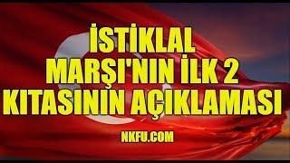 İstiklal Marşının İlk 2 Kıtasının Açıklaması