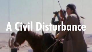 A Civil Disturbance - Wounded Knee 73