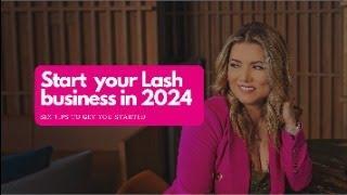 Starting a Lash business and 2024  The Good The Bad And The Ugly