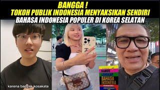 BANGGA  BAHASA INDONESIA POPULER SEKALI DI KOREA SELATAN