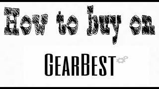 How to buy on GEARBEST
