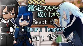 °°ill use my appraisal skill to rise in the world React to Rimuru Tempest 1?Gacha react°°