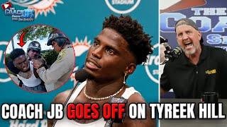 Coach JB GOES OFF On Tyreek Hill After Body Cam Footage Is Released Of His Detainment