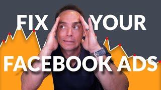 How to Fix Facebook Ads - Process to Troubleshoot Facebook Ads That Arent Performing