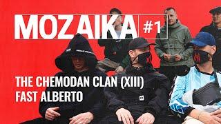 MOZAIKA FILM  THE CHEMODAN CLAN   XIII  FAST ALBERTO  DIRTYTHREE 