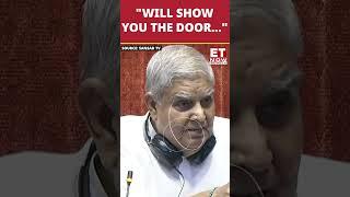 Will Show You The Door... Jagdeep Dhankars Outburst In Rajya Sabha  #etnow #jagdeepdhankar