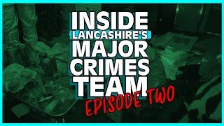 Inside Lancashires Major Crimes Team Savage Murder & Dating Site Rapist