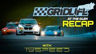 GLTC RECAP  What you didnt see Behind the scenes with Tyspeed at GRIDLIFE Watkins Glen