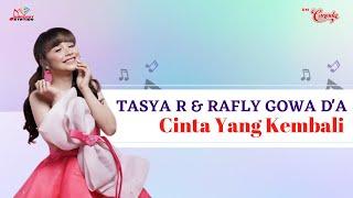 Tasya Rosmala & Rafly Gowa DA - Cinta Yang Kembali Official Music Video