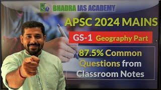 Direct Common Questions   Geography  APSC Mains 2024  Best APSC & UPSC Coaching in Guwahati