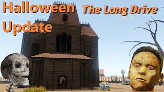 The long drive - обновление Исследуем новый дом  Хеллоуин  Scary Update