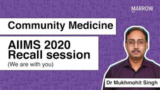 PSM AIIMS 2020 Recall session We are with you