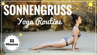 Sonnengruss Yoga Morgen Routine  Mit 11 Minuten in den Tag starten  Einfach Mitmachen