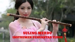 Suling Merdu instrumen pengantar tidur