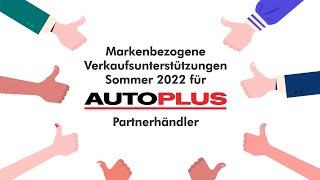 Auto Plus - Markenbezogene Verkaufsdienstleistungen Frühjahr-Sommerreifengeschäft 2022