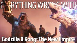 Everything Wrong With Godzilla X Kong The New Empire in 27 Minutes or Less