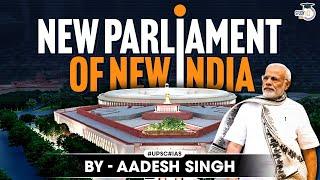 New Parliament Building Inauguration by PM Modi  Why India needed a new Parliament?  StudyIQ IAS