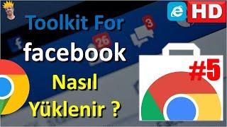 TOOLKİT FOR FACEBOOK ARAÇ KUTUSU GOOGLE EKLENTİSİ NASIL YÜKLENİR NASIL KURULUR #5