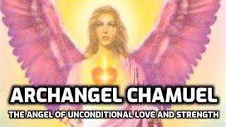 Archangel Chamuel - The Angel Of Unconditional Love And Strength