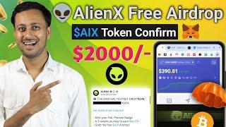 AlienX Testent Live   Alienx Airdrop  Free Airdrop Get up to $2000- Earn  New Airdrop Today 🪂