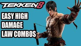 Tekken 8 Law Combos  Easy High Damage Combo Guide