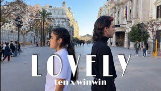 KPOP IN PUBLIC TEN x WINWIN Choreography - lovely Billie Eilish Khalid Dance Cover