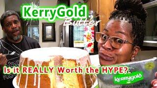 Pound Cake Made With KERRY GOLD BUTTER  Is It Worth The Hype  LOUDER For The People In The Back