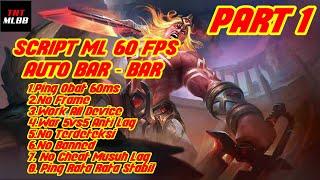 UPDATE SCRIPT ANTI LAG AUTO BAR BAR - MOBILE LEGENDS  PART 1